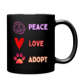 Peace Love Adopt - Full Colour Mug - black - Right