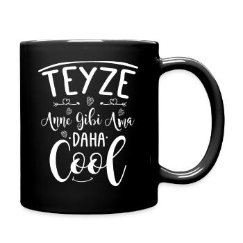 Teyze Anne Gibi Ama Daha Cool Türkische Tante Love - Tasse einfarbig - Schwarz - Rechts