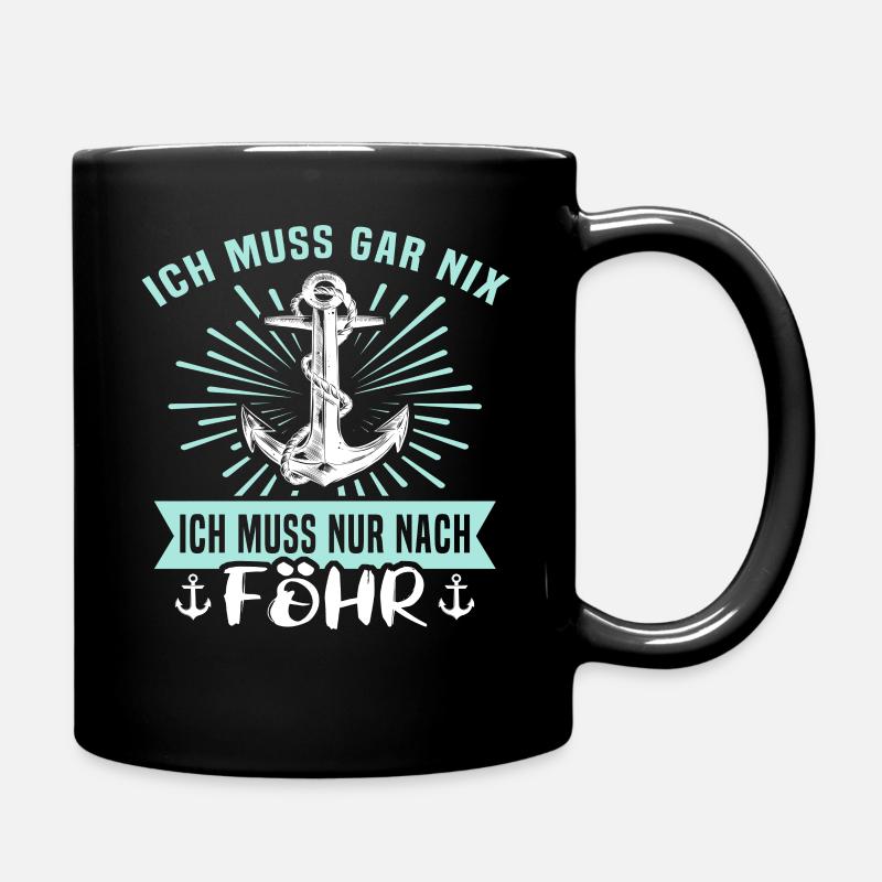 Föhr Insel Nordsee Sprüche - Tasse einfarbig - Schwarz