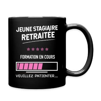 Rétraitée femme humour stagiaire retraitée - Mug uni - noir - Droite