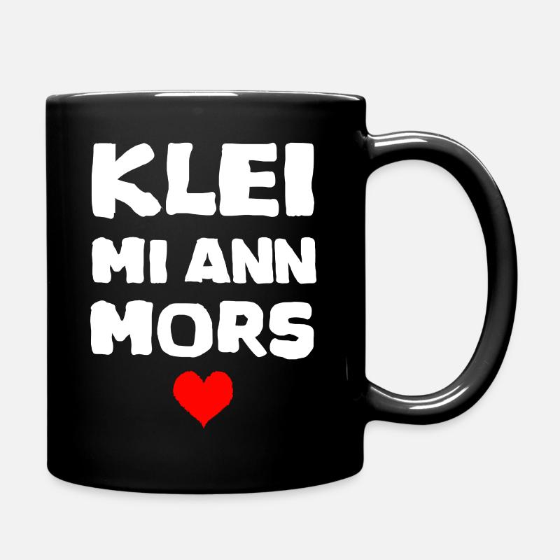 Norddeutsch Platt Spruch Geschenk klei mi - Tasse einfarbig - Schwarz