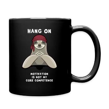 HANG ON ! Motivation Is Not MY CORE Competence - Mug uni - noir - Droite