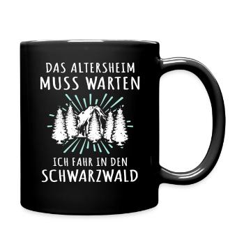 Schwarzwälder Sprüche Schwarzwald - Tasse einfarbig - Schwarz - Rechts