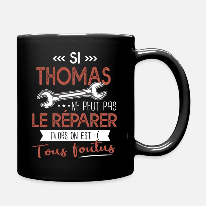 Si thomas ne peut pas le réparer on est foutus - Mug uni - noir