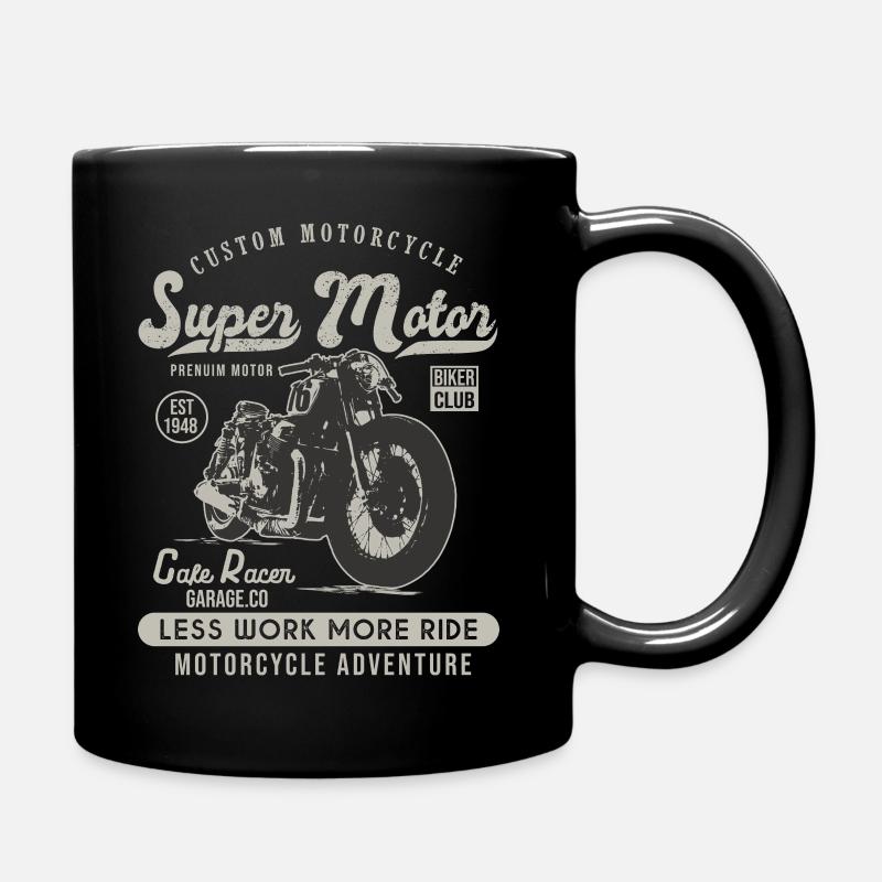 super motor racer motor motor motorcycle custom moto vintage - Tasse einfarbig - Schwarz