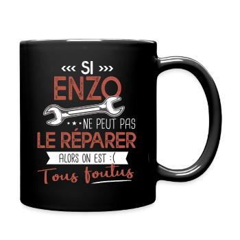 Si Enzo ne peut pas le réparer on est foutus - Mug uni - noir - Droite