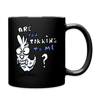 Are you tokking to me - Full Colour Mug - black - Right