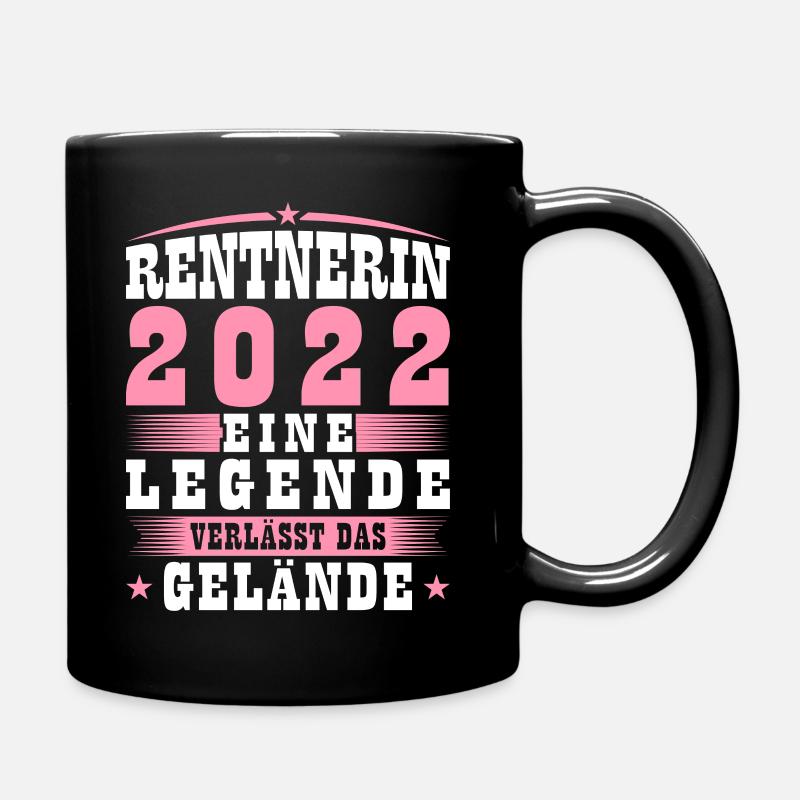 Rentnerin 2022 Eine Legende Verlässt Das Gelände - Tasse einfarbig - Schwarz