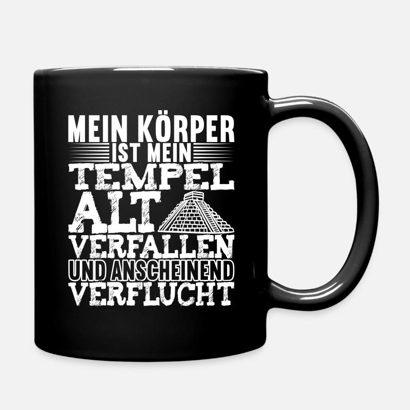 Mein Körper Ist Mein Tempel Sarkasmus - Tasse einfarbig - Schwarz