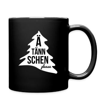 Ä TÄNNSCHEN PLEASE - Tasse einfarbig - Schwarz - Rechts