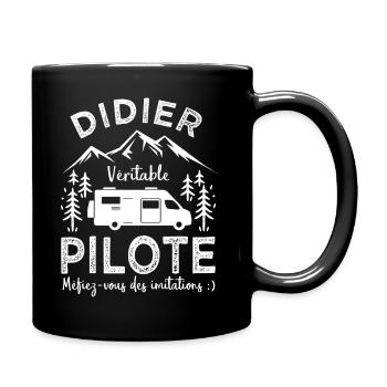 Didier véritable pilote camping car Humour - Mug uni - noir - Droite
