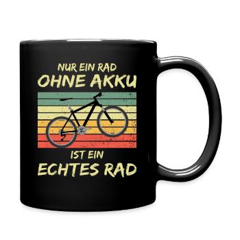 Nur ein Rad ohne Akku ist ein echtes Rad - Tasse einfarbig - Schwarz - Rechts