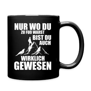 Cooler Berg Spruch Alpen Natur Bergsteigen - Tasse einfarbig - Schwarz - Rechts