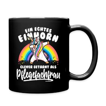 Pflegefachfrau - Echtes Einhorn clever getarnt - Tasse einfarbig - Schwarz - Rechts