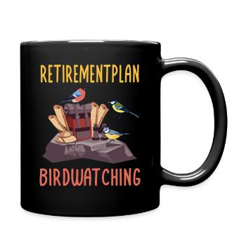 Pension? I will watch birds Ornithology - Full Colour Mug - black - Right