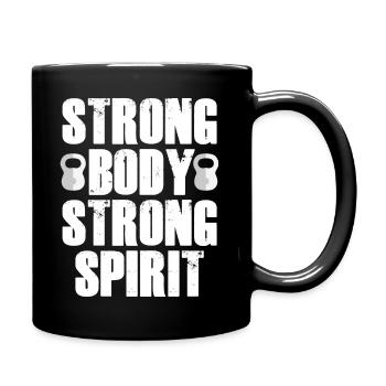 strong body strong spirit - Tasse einfarbig - Schwarz - Rechts