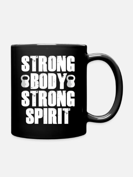 strong body strong spirit - Tasse einfarbig - Schwarz