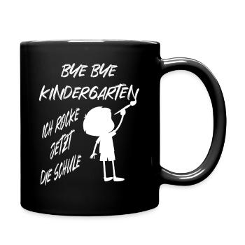 Bye Bye Kindergarten Einschulung Schule - Tasse einfarbig - Schwarz - Rechts