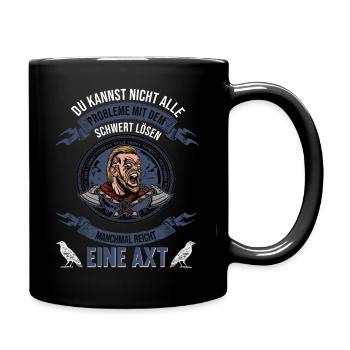 Wikinger Krieger Nordmann Nordische Mythologie Axt - Tasse einfarbig - Schwarz - Rechts