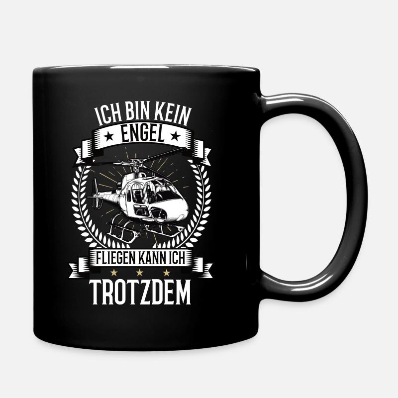 Ich bin kein Engel Hubschrauber Helikopter Heli - Tasse einfarbig - Schwarz