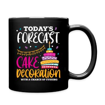 Today's Forecast – Funny Cake Decorator Cake Lover - Full Colour Mug - black - Right