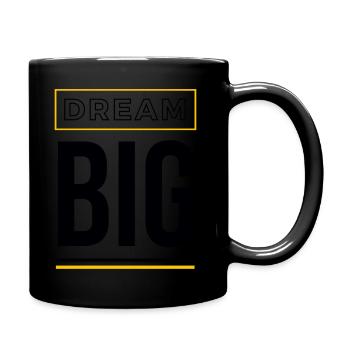 Dream Big - Tasse einfarbig - Schwarz - Rechts