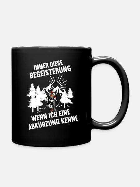 Immer diese Begeisterung Wandern - Tasse einfarbig - Schwarz