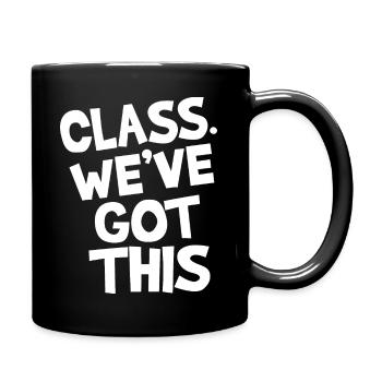 Class. We've got this. - Full Colour Mug - black - Right