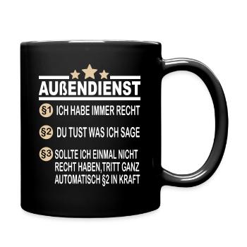 Außendienst Spruch Servicetechniker Kundendienst - Tasse einfarbig - Schwarz - Rechts