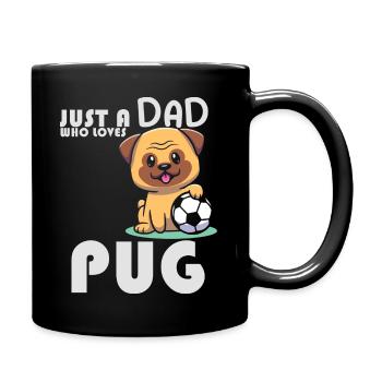 Just A Dad Who Loves Pug Funny Pug Pugfather Pet V - Full Colour Mug - black - Right
