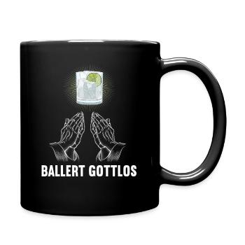 Ballert Gottlos Gin Gintrinker Ginliebhaber - Tasse einfarbig - Schwarz - Rechts
