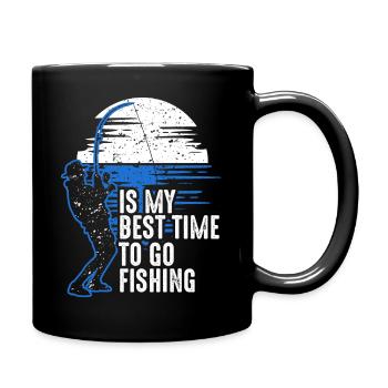 Its My Best Time To Go Fishing - Tasse einfarbig - Schwarz - Rechts