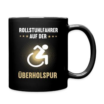Rollstuhlfahrer auf der Überholspur Rollstuhl - Tasse einfarbig - Schwarz - Rechts