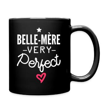 belle-mère parfaite / belle-mère very perfect - Mug uni - noir - Droite