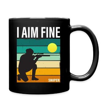 I AIM FINE - Sniper - Full Colour Mug - black - Right