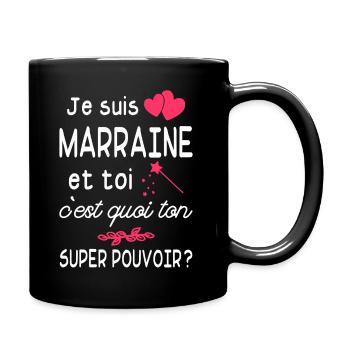 je suis marraine / humour marraine - Mug uni - noir - Droite
