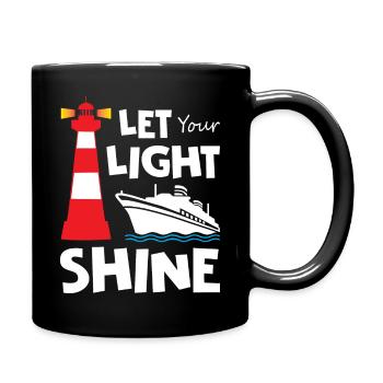 Let Your Light Shine - Tasse einfarbig - Schwarz - Rechts