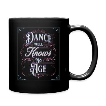 Dance & Age, Motivation, Vintage Style - Tasse einfarbig - Schwarz - Rechts