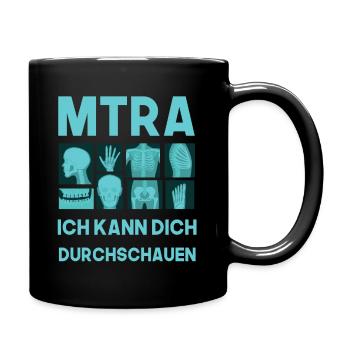 MTRA, Ich kann dich durchschauen, Radiologen - Tasse einfarbig - Schwarz - Rechts