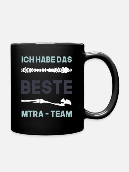 Ich habe das beste MTRA Team, Radiologen Team - Tasse einfarbig - Schwarz