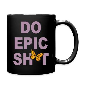 Funny sayings - DO EPIC SHIT - Full Colour Mug - black - Right