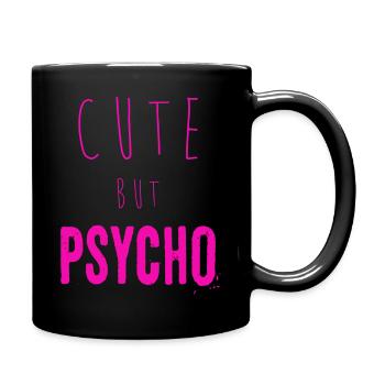 Dicton ironique - CUTE mais PSYCHO - Mug uni - noir - Droite