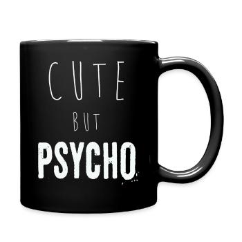Dicton ironique - CUTE mais PSYCHO - Mug uni - noir - Droite