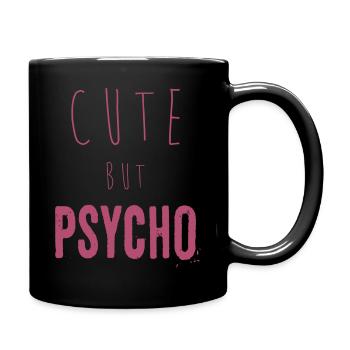 Dicton ironique - CUTE mais PSYCHO - Mug uni - noir - Droite