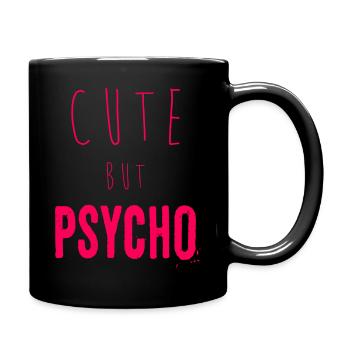 Dicton ironique - CUTE mais PSYCHO - Mug uni - noir - Droite