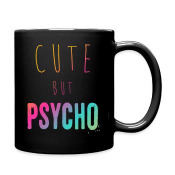 Dicton ironique - CUTE mais PSYCHO - Mug uni - noir - Droite