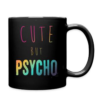 Dicton ironique - CUTE mais PSYCHO - Mug uni - noir - Droite