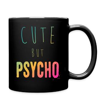 Ironischer Spruch - CUTE but PSYCHO - Tasse einfarbig - Schwarz - Rechts