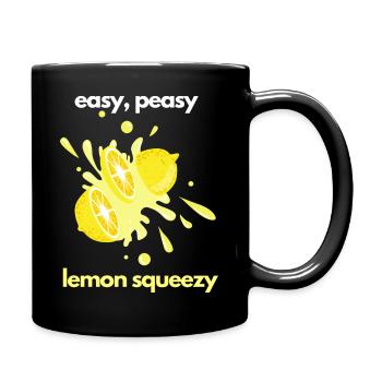 Easy Peasy Lemon Squeezy - Full Colour Mug - black - Right
