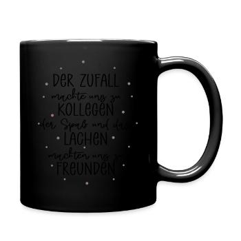 Spruch zum Abschied von Kollegen - Tasse einfarbig - Schwarz - Rechts